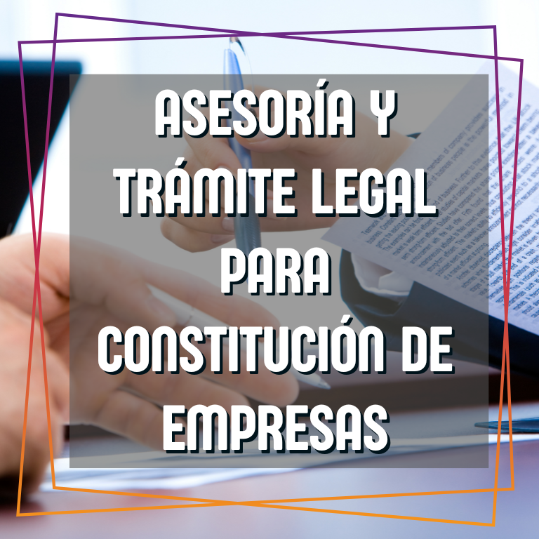 Servicios 2 asesoria y tramite legal para constitucion de empresas